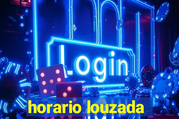 horario louzada